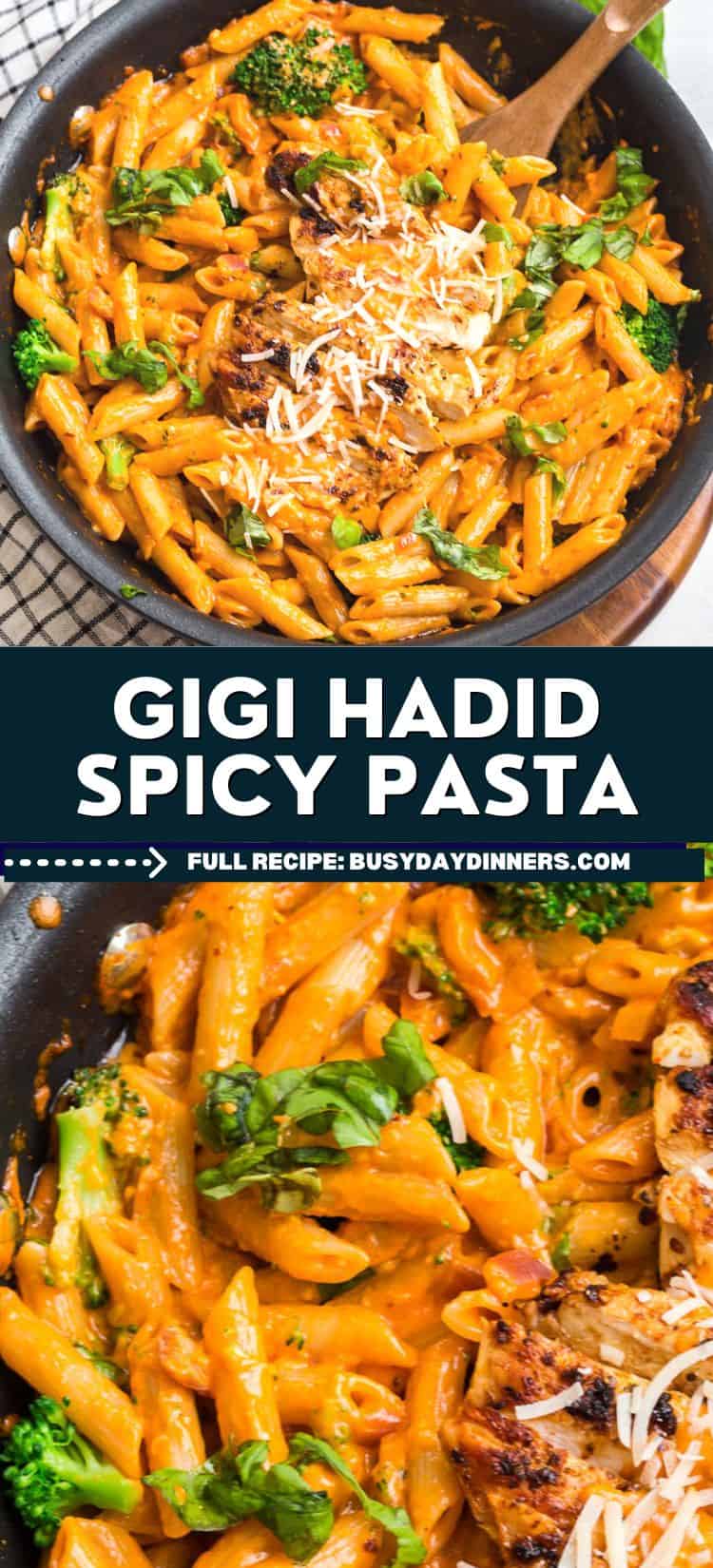 Spicy Vodka Pasta with Chicken (Gigi Hadid Pasta Recipe) | Busy Day Dinners