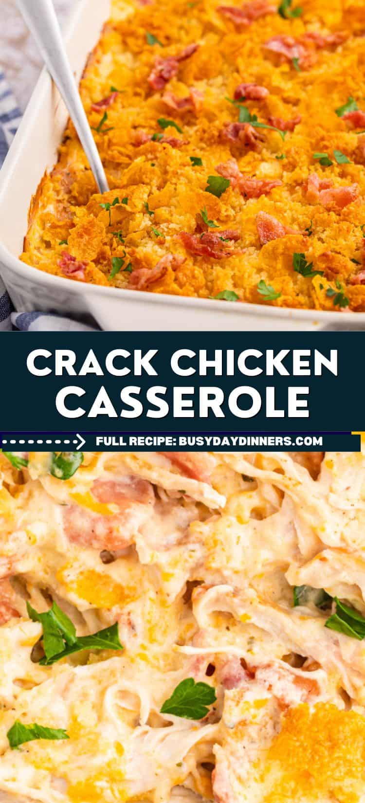 Crack Chicken Casserole | Busy Day Dinners